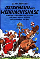 Gerit Kopietz, Ostermann und Weihnachtshase,  Illustration von Andi Wolff